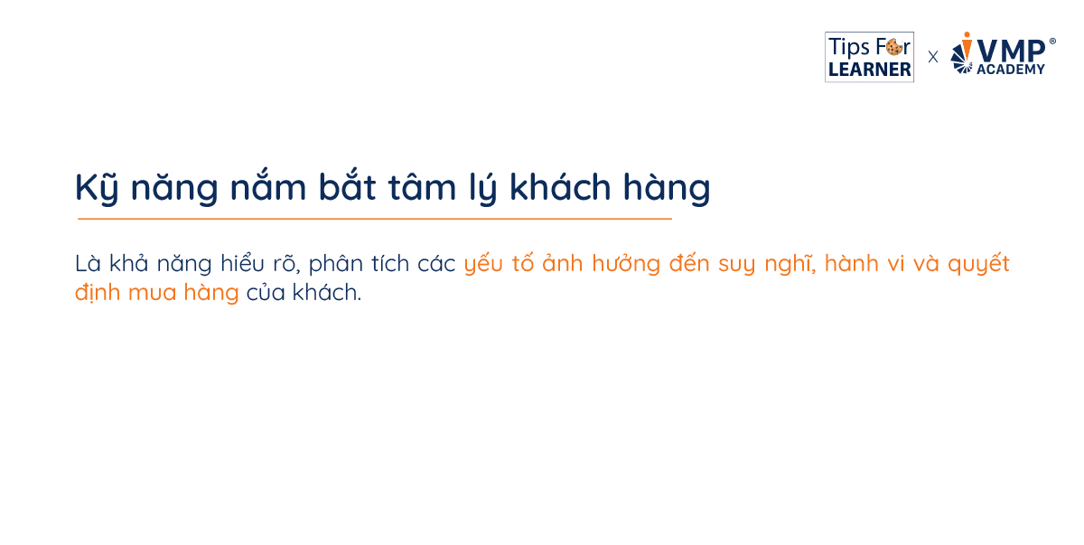 Kỹ năng nắm bắt tâm lý khách hàng là gì? Kỹ năng nắm bắt tâm lý khách hàng là gì?