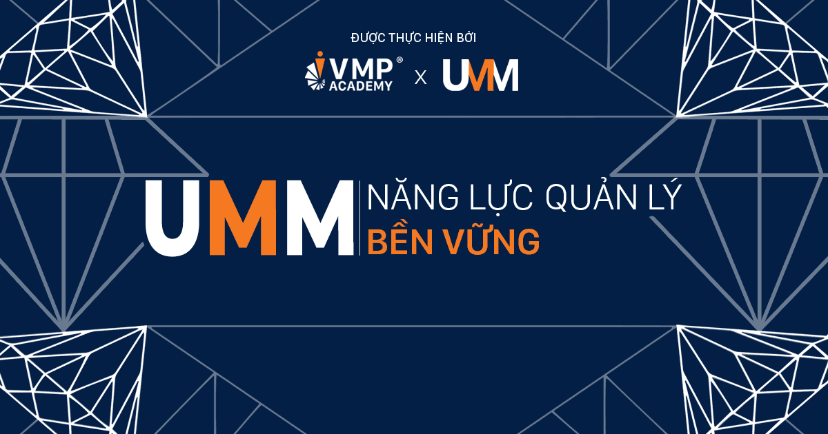 Khóa đào tạo kỹ năng quản lý cấp trung UMM. Khóa đào tạo kỹ năng quản lý cấp trung UMM.