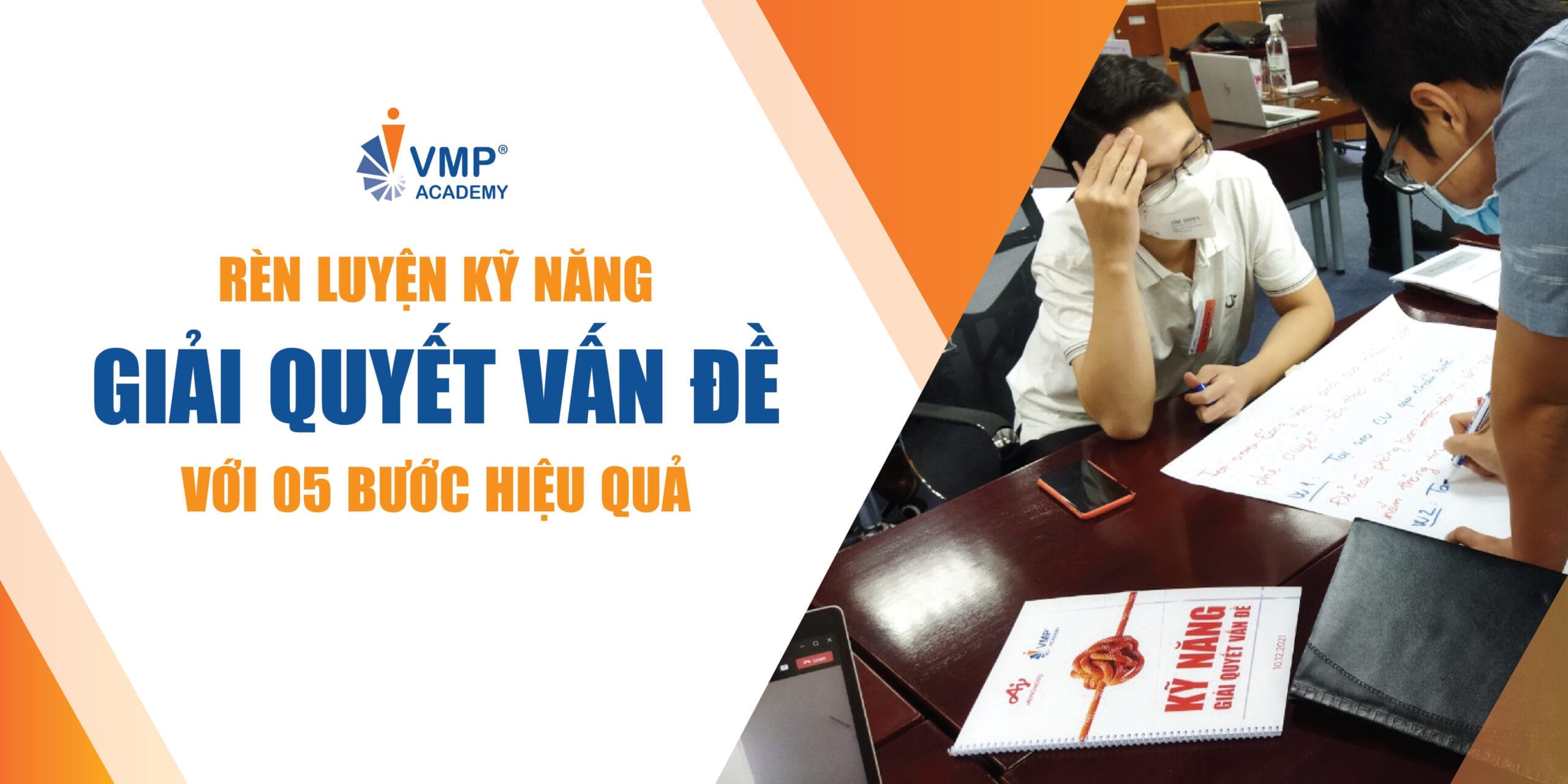 Rèn luyện những kỹ năng giải quyết vấn đề với 05 bước hiệu quả - khóa học cho quản lý Ajinomoto Rèn luyện những kỹ năng giải quyết vấn đề với 05 bước hiệu quả
