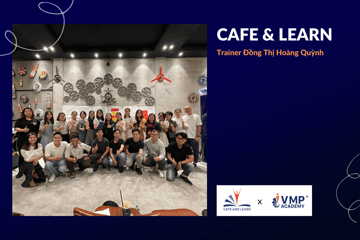 Cuối cùng là sự kiện Cafe & Learn. Cuối cùng là sự kiện Cafe & Learn.