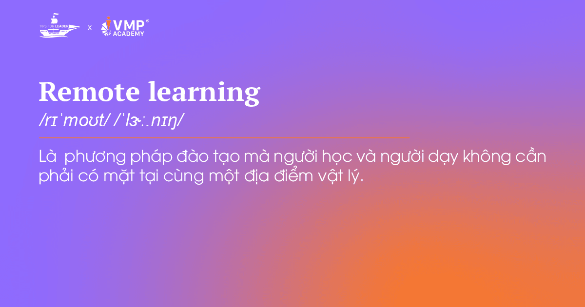 Remoote Learning là gì? Remoote Learning là gì?