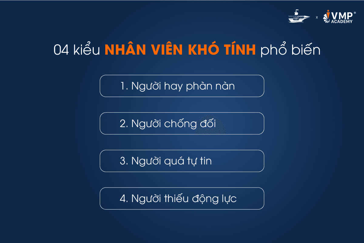04 kiểu nhân viên khó tính thường gặp.