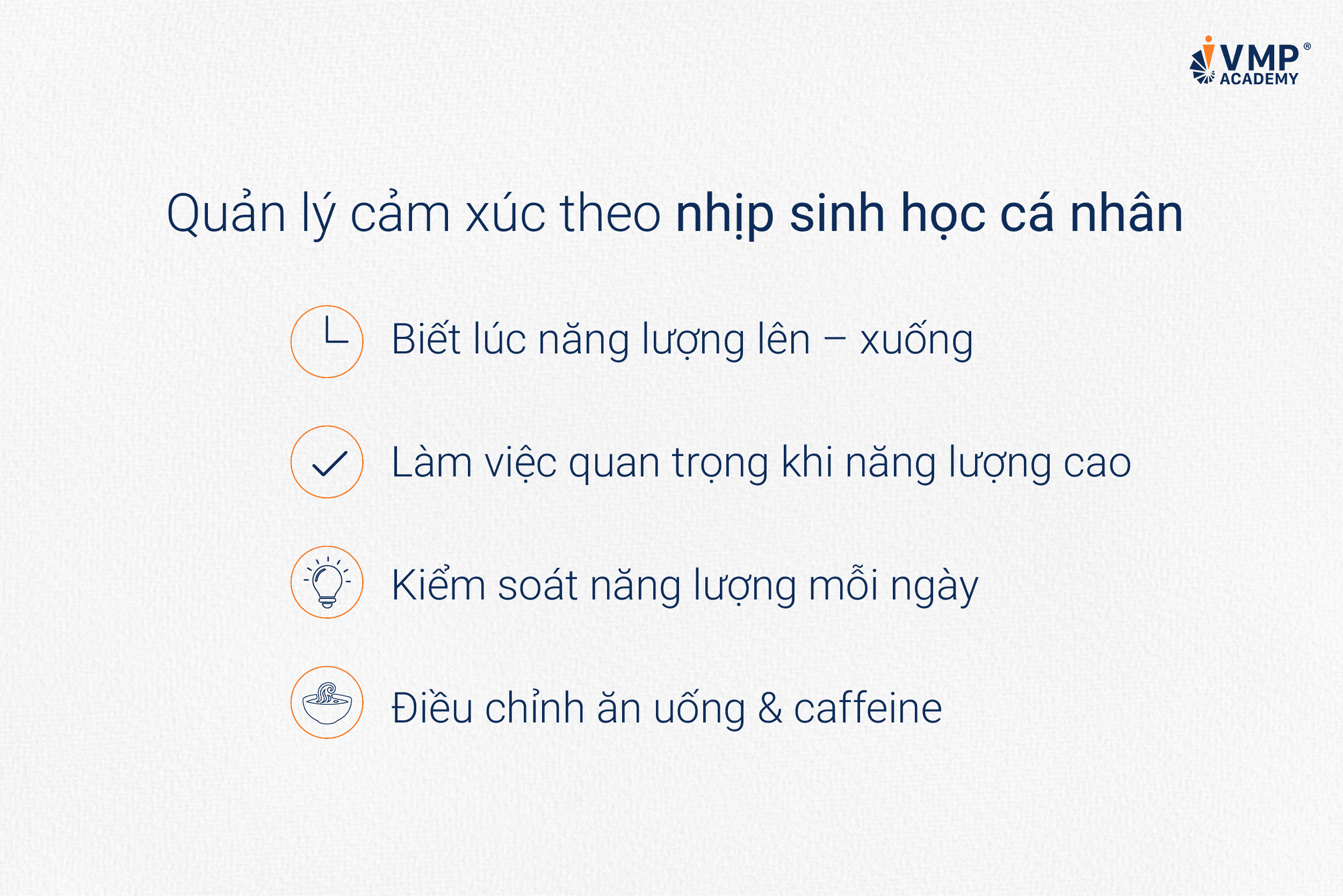Quản lý cảm xúc theo nhịp sinh học cá nhân. Quản lý cảm xúc theo nhịp sinh học cá nhân.