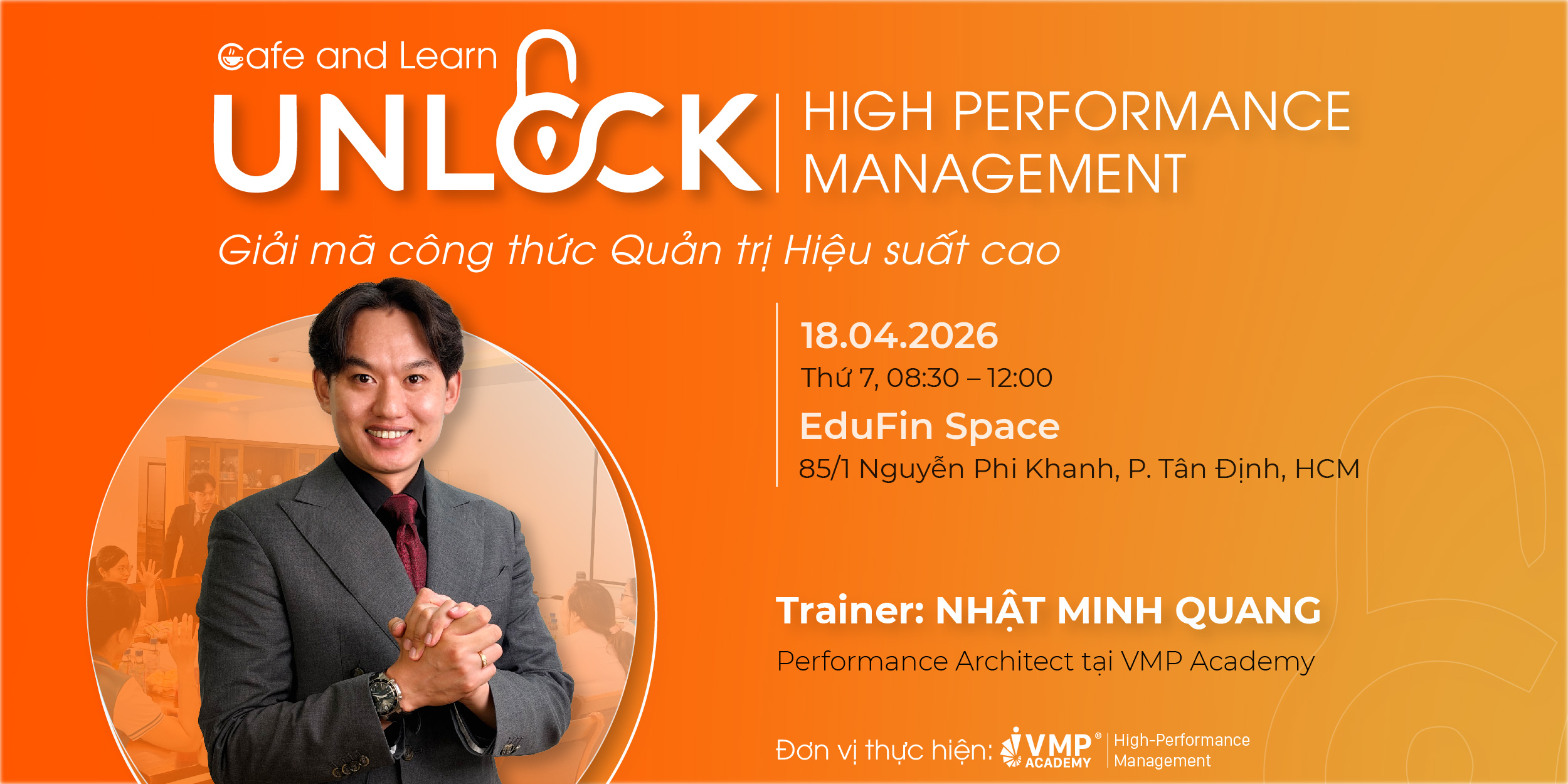 Cafe and Learn tháng 4/2026: Giải mã công thức quản lý hiệu suất cao. Cafe and Learn tháng 4/2026: Giải mã công thức quản lý hiệu suất cao.